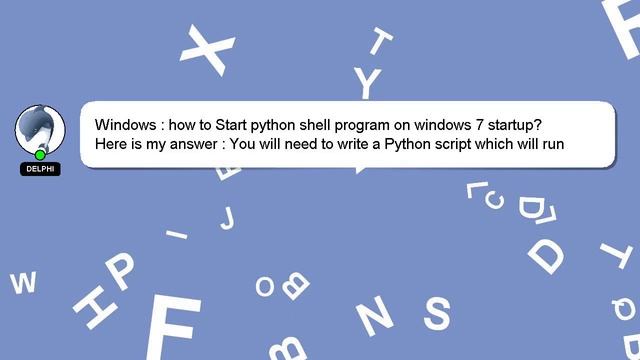 Windows : how to Start python shell program on windows 7 startup? смотреть онлайн