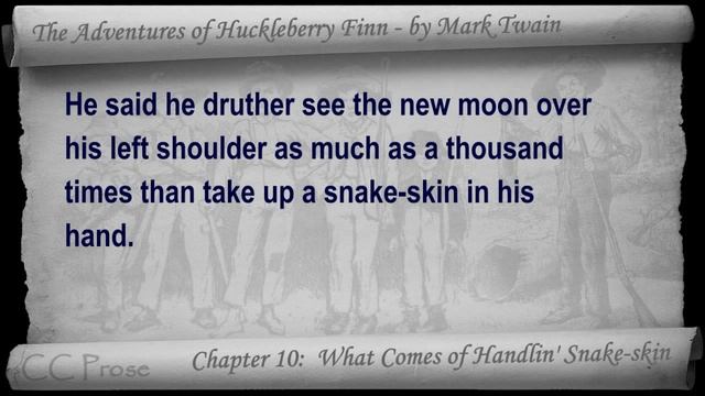 Chapter 10 - The Adventures of Huckleberry Finn by Mark Twain - What Comes of Handlin' Snake-skin смотреть онлайн