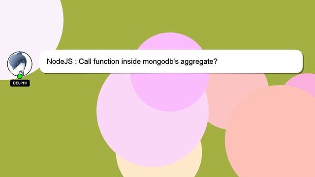 NodeJS : Call function inside mongodb's aggregate? смотреть онлайн