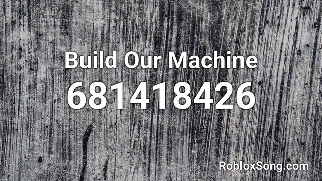 Build Our Machine Roblox ID - Music Code смотреть онлайн