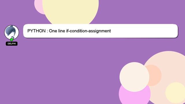 PYTHON : One line if-condition-assignment смотреть онлайн