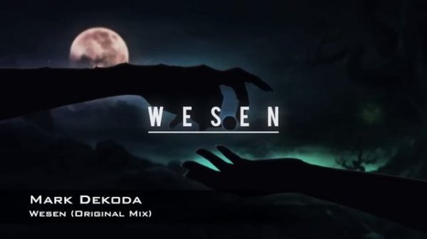 Mark Dekoda - Wesen (Original Mix)