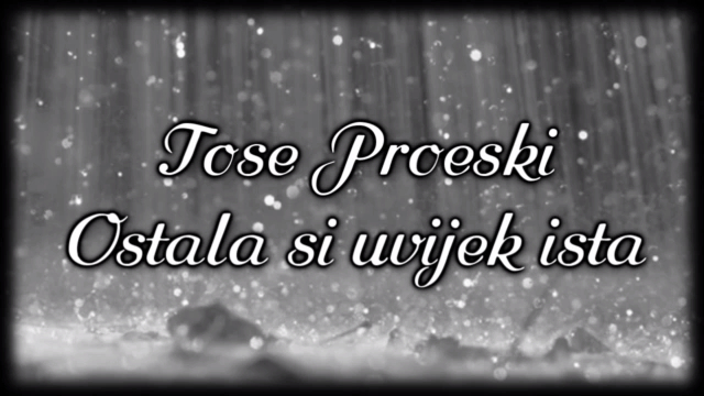 Tose Proeski~ Ostala si uvijek ista _x264 смотреть онлайн