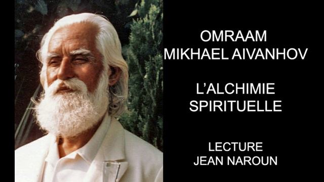 5-5 L'Alchimie Spirituelle Omraam Mikhaël Aïvanhov