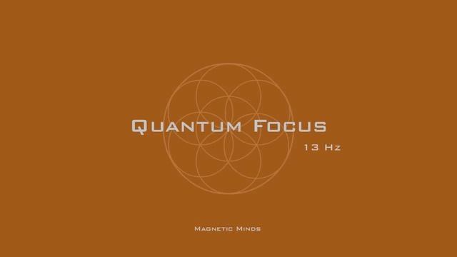 Quantum Focus - Increase Focus / Concentration / Memory - Binaural Beats - Focus Music