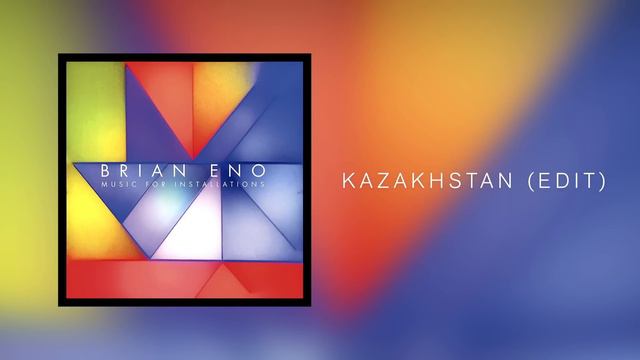 Brian Eno - Kazakhstan (Audio) смотреть онлайн