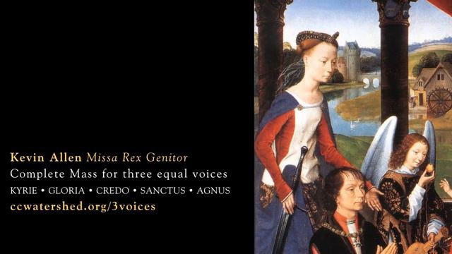 GLORIA • Kevin Allen, Missa Rex Genitor смотреть онлайн
