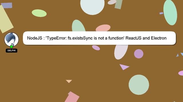 NodeJS : 'TypeError: fs.existsSync is not a function' ReactJS and Electron смотреть онлайн