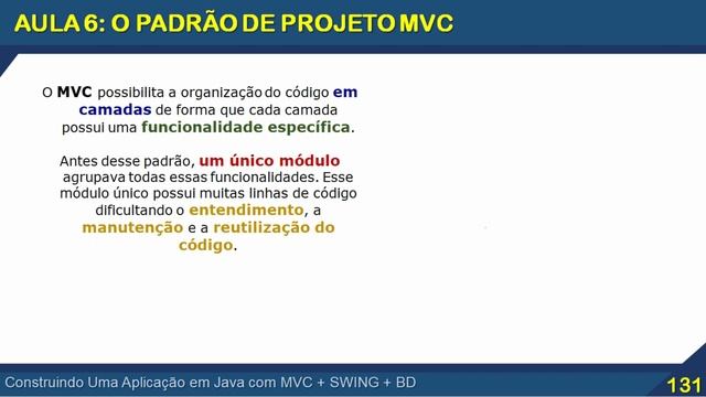 6. Construindo Uma Aplicação em Java com MVC + SWING + BD (O Padrão MVC) смотреть онлайн
