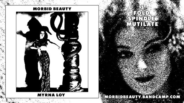 Morbid Beauty 2 - Myrna Loy (Harsh Chaotic Noise) Full Album смотреть онлайн