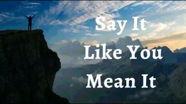 9th September 2022 Say It like You Mean It смотреть онлайн