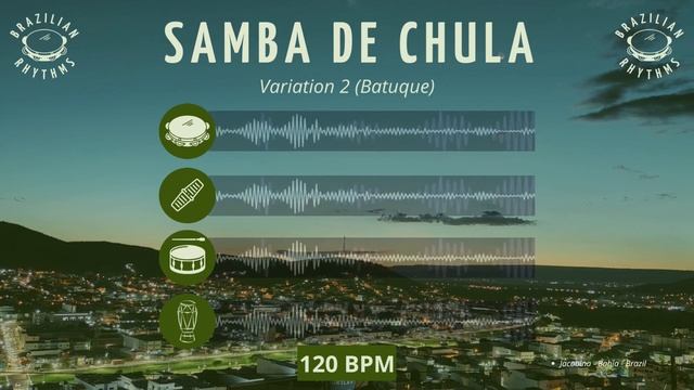 Samba de Chula - Drum Loop - 120 BPM (Variation 2 - Batuque) смотреть онлайн