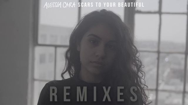 Alessia Cara - Scars To Your Beautiful (Luca Schreiner Remix / Official Audio)