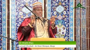 Friday Jum'ah Khutbah - An Noor Mosque, Abuja