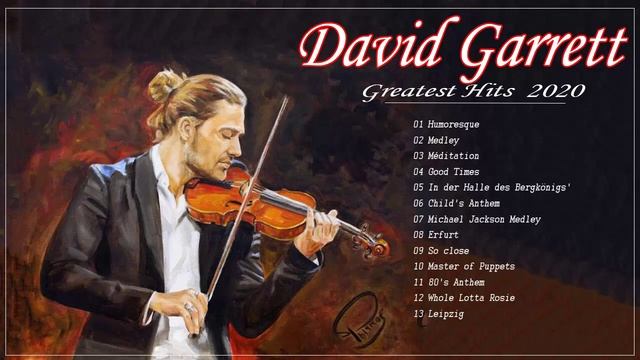 Best Songs Collection David Garrett 2020 - David Garrett Best Violin Music