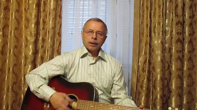 22. "Тебя любил, люблю еще сильней, романс " Владимир Васильев-бард смотреть онлайн