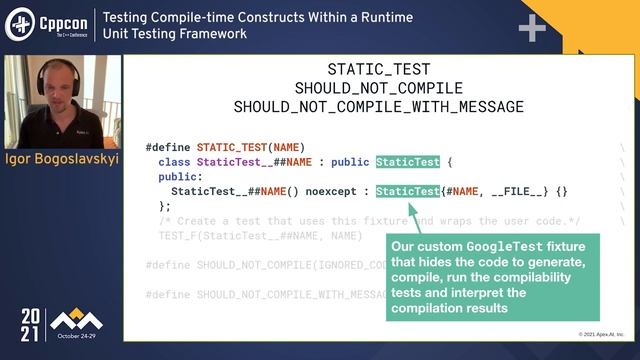 Testing Compile-time Constructs in a Runtime Unit Testing Framework - Igor Bogoslavskyi - CppCon 21 смотреть онлайн