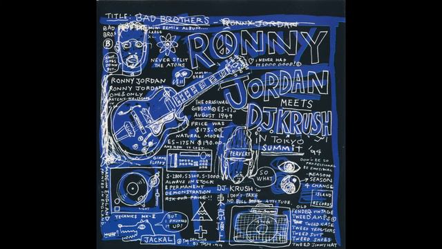 Ronny Jordan Meets D.J. Krush - S**T Goes Down (But I Got Phunked Up Mix) смотреть онлайн