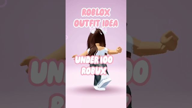 Roblox Outfit Idea For Girls, under 100 robux #roblox #shorts смотреть онлайн