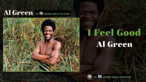 Al Green — I Feel Good (Official Audio)
