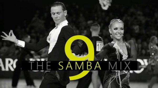 ►SAMBA MUSIC MIX #9 | Dancesport & Ballroom Dance Music