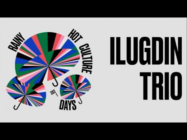 ILUGDIN TRIO @ Rainy Hot Culture Days Fest