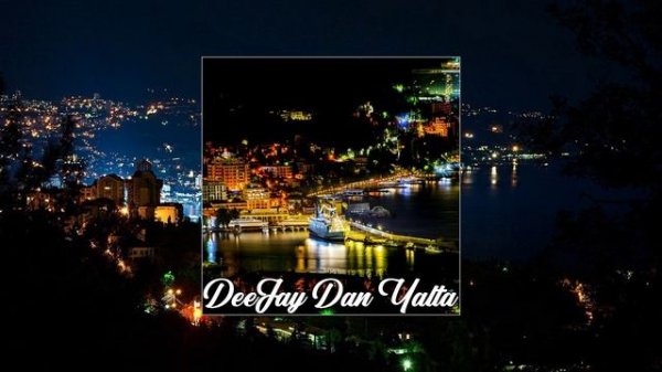 DeeJay Dan - Yalta [2023]