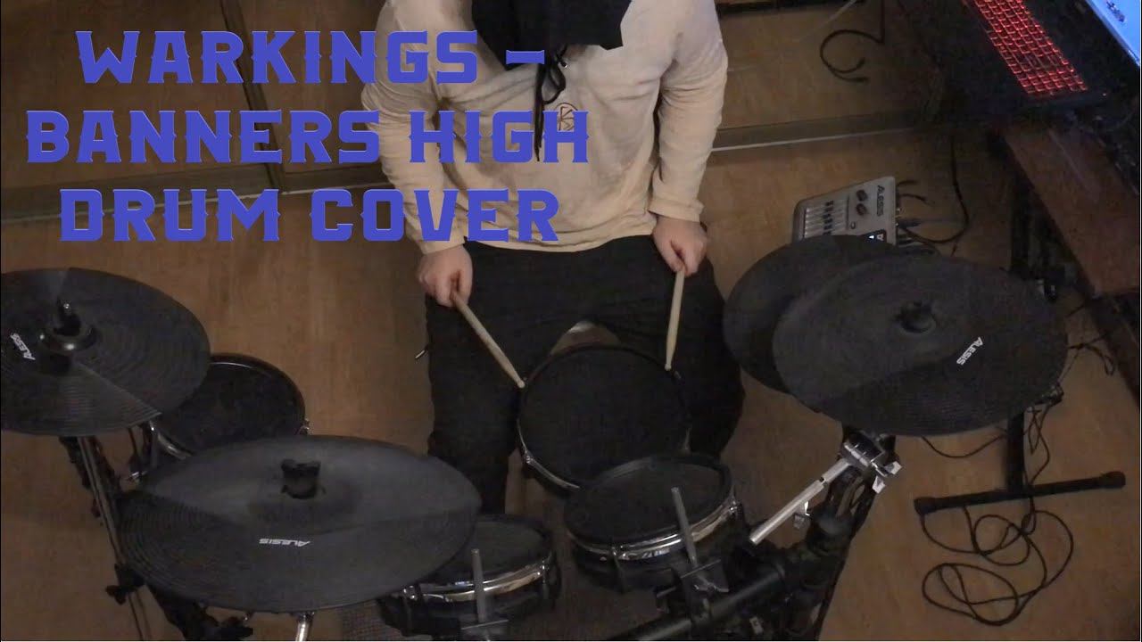 Warkings - Banners High (One Take Drum Cover)