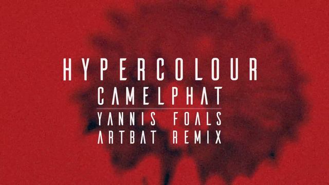 CamelPhat, Yannis - Hypercolour (ARTBAT Remix) [Audio]