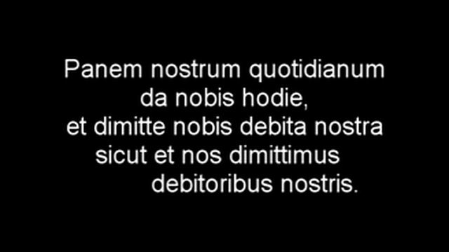 PATER NOSTER (recited in latin ) смотреть онлайн