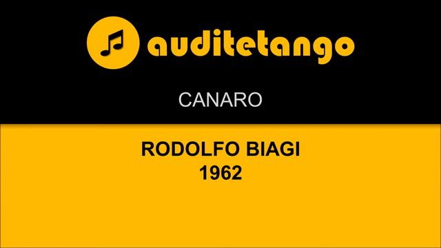 CANARO - RODOLFO BIAGI - 1962 - TANGO STRUMENTALE