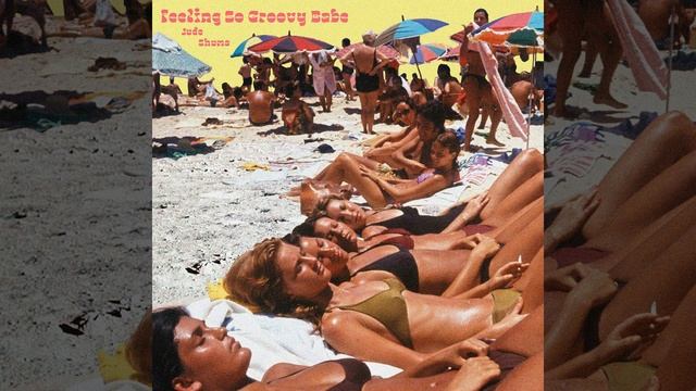 Feeling So Groovy Babe смотреть онлайн