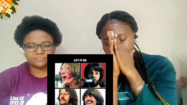MY SISTER'S FIRST TIME HEARING THE BEATLES - LET IT BE | SORRY, WE CRIED ?? смотреть онлайн