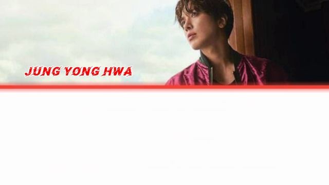 Jung Yong Hwa Because I Miss You Lyric/Engsub/Indosub