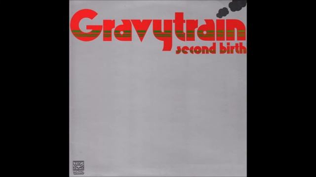 Gravy Train - Morning Coming