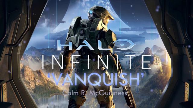 Halo Infinite (Unofficial Theme) 'Vanquish' смотреть онлайн