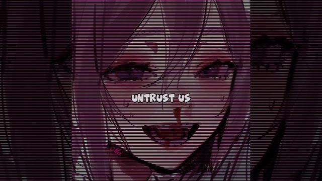 Untrust Us / Speed Up смотреть онлайн