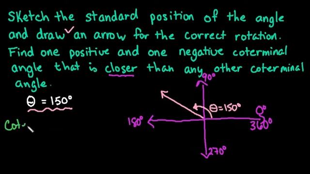 Draw Angle in Standard Position then Find Positive and Negative Coterminal Angles смотреть онлайн