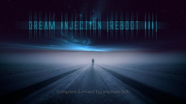 Dream Injection [REBOOT III] by Implode Sch (06 2016).mp4