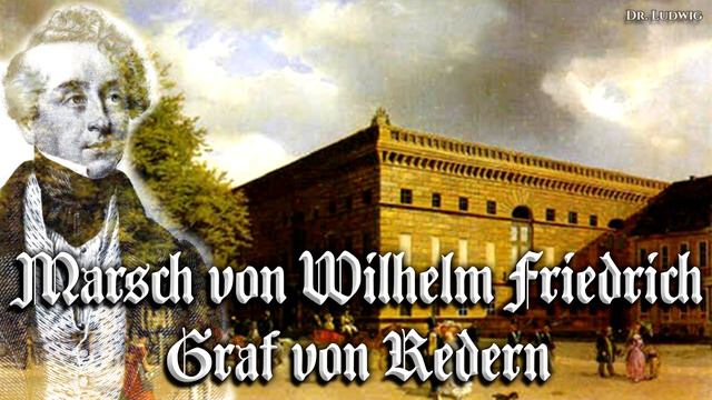 Marsch von Wilhelm Friedrich Graf von Redern [German march] смотреть онлайн
