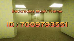Backrooms Music Theme (Roblox ID)