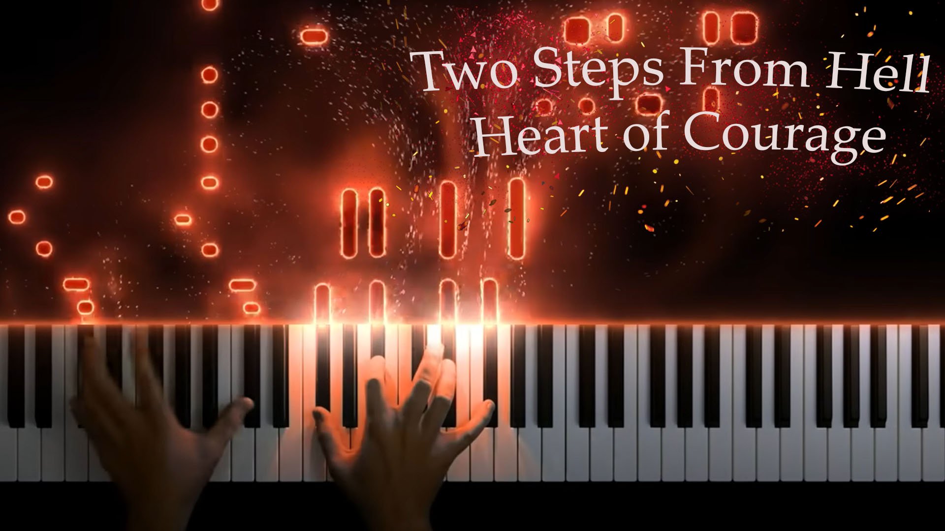 Two Steps From Hell - Heart of Courage (версия на пианино) смотреть онлайн