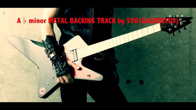 A flat minor BackingTrack by SYU(GALNERYUS) смотреть онлайн