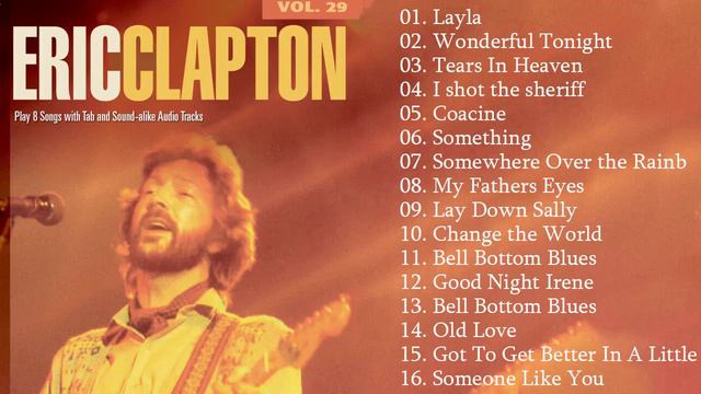 Eric Clapton Greatest Hits - Best Of Eric Clapton Full Album 2023
