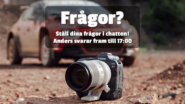 Canon EOS R3 - Presentation och livechatt med Anders Sävås смотреть онлайн