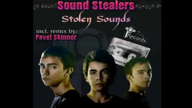 Sound Stealers - Stolen Sounds (Pavel Skinner Theft Rework) смотреть онлайн