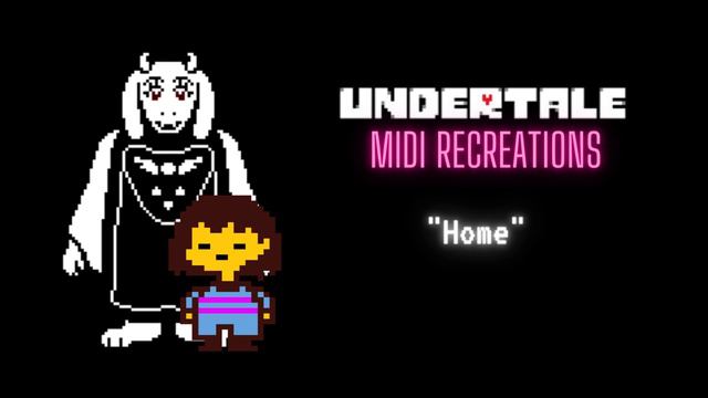 UNDERTALE MIDI Recreations: "Home" смотреть онлайн