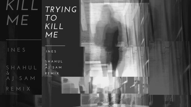 Trying to Kill Me (Shahul & AJ Sam Remix) смотреть онлайн