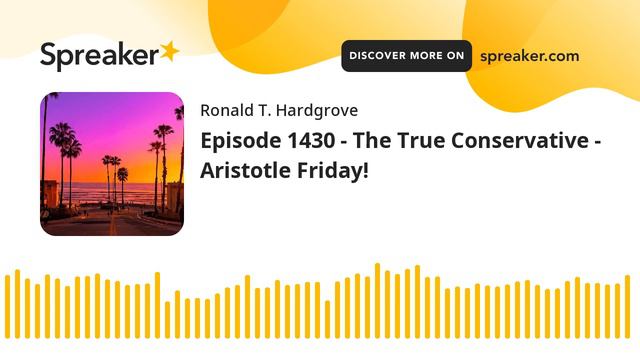 Episode 1430 - The True Conservative - Aristotle Friday! смотреть онлайн
