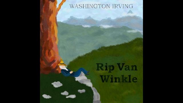 Rip Van Winkle - Audiobook смотреть онлайн